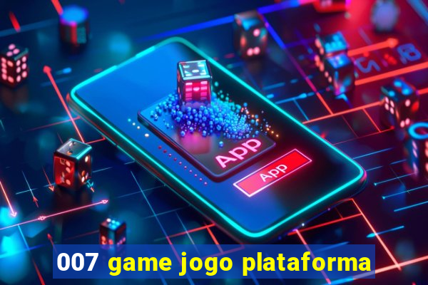 007 game jogo plataforma